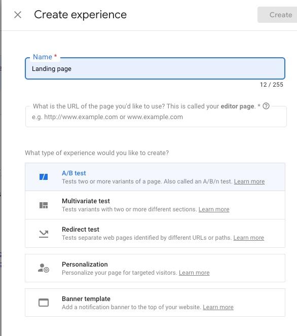 #Google Optimize’s onboarding process leads new users through the steps of setting up A/B and multivariate tests. 

Source: Google Optimize