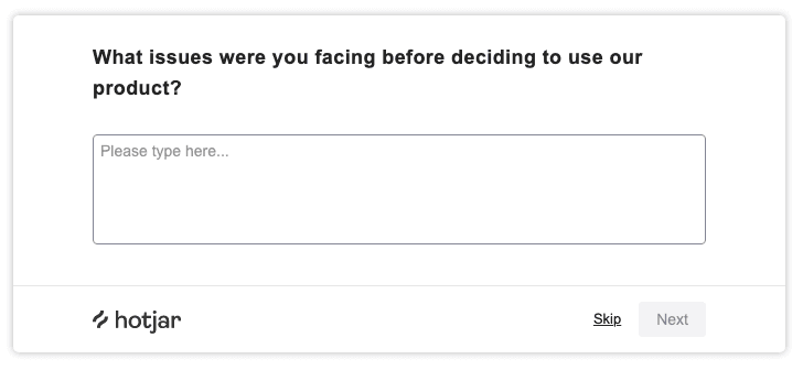 #A question from a JTBD survey created with Hotjar Surveys