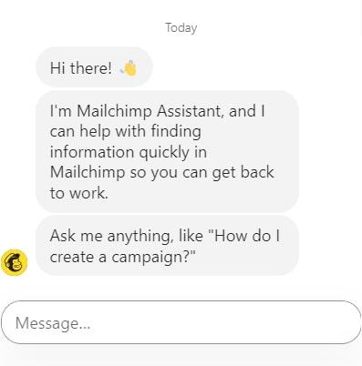 #Email marketing platform Mailchimp uses a chatbot to answer the questions most site visitors have 