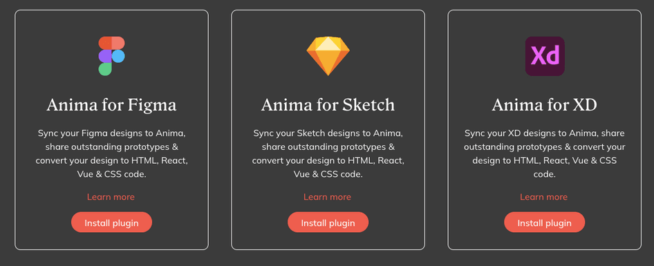 #Anima works with the three major UI design tools: Figma, Sketch, and Adobe XD