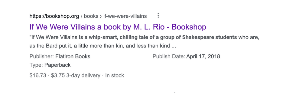 #Bookshop.org uses structured data to create a rich snippet. Users can see additional information, like the publisher, book type, price, and publish date, right on the SERPs.