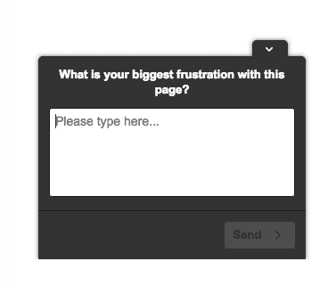#An on-page Hotjar survey asking users what frustrates them