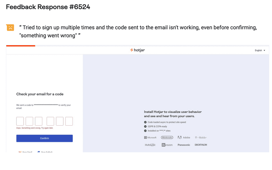 #Feedback attached to a specific page allows for quick and responsive fixes of website bugs. Here, a Hotjar user alerted the team to an issue on our sign-up page that we could quickly solve.